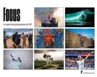 Focus 2019 : le regard des photographes de l'afp