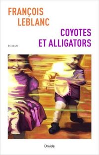 Coyotes et alligators
