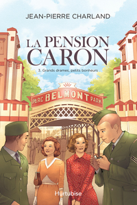 Pension Caron - Tome 3