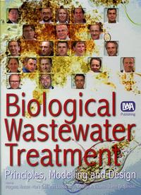 Biological wastewater treatment: principles, modeling and design