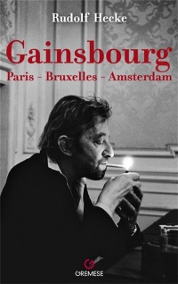 Gainsbourg : paris bruxelles amsterdam