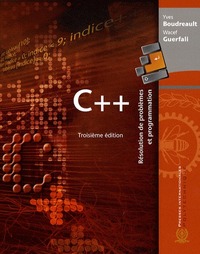 C++ résolution de problèmes et programmation 3e ed.