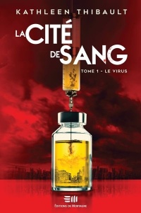 Cité de sang la 01  le virus