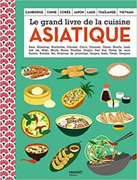 Grand livre de la cuisine asiatique le