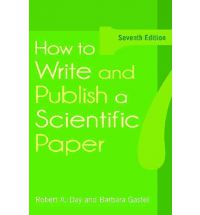 How to write and publish a scientific paper 8ed.