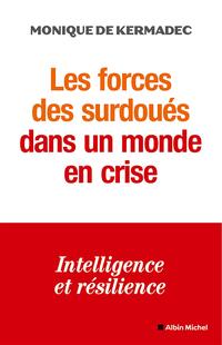 Forces des surdoues dans..monde en crise