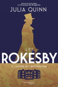 Rokesby (les) t.03 : l'autre mlle bridgerton