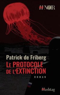 Protocole de l'extinction