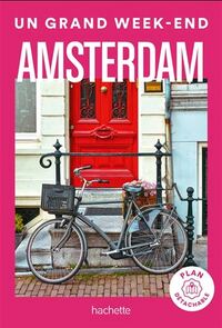 Amsterdam -un grand week-end