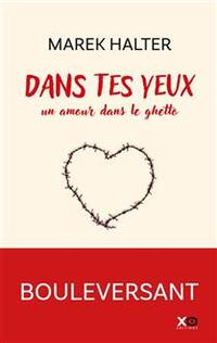 Dans tes yeux un amour dans le ghetto