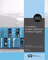 Système scolaire québécois en douze regards le