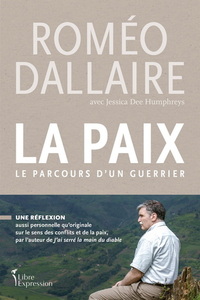 Paix -le parcours d'un guerrier -la