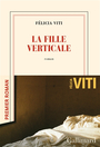 Fille verticale (la)