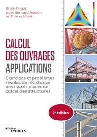 Calcul des ouvrages : applications, 2e edition