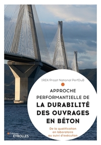 Approche perfomantielle de la durabilite des ouvrages en béton