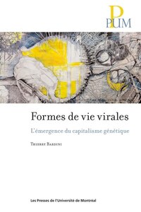 Formes de vie virales : capitalisme et subjectivation genetique