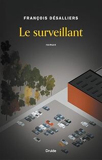 Surveillant (Le)