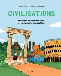 Civilisations - Histoires de constructions
