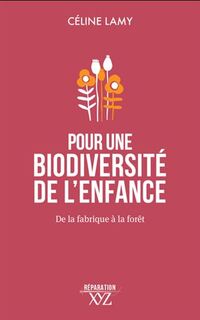 Pour une biodiversite de l'enfance