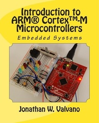 Embedded systems:Introduction to ARM Cortex tm M Microcontrollers